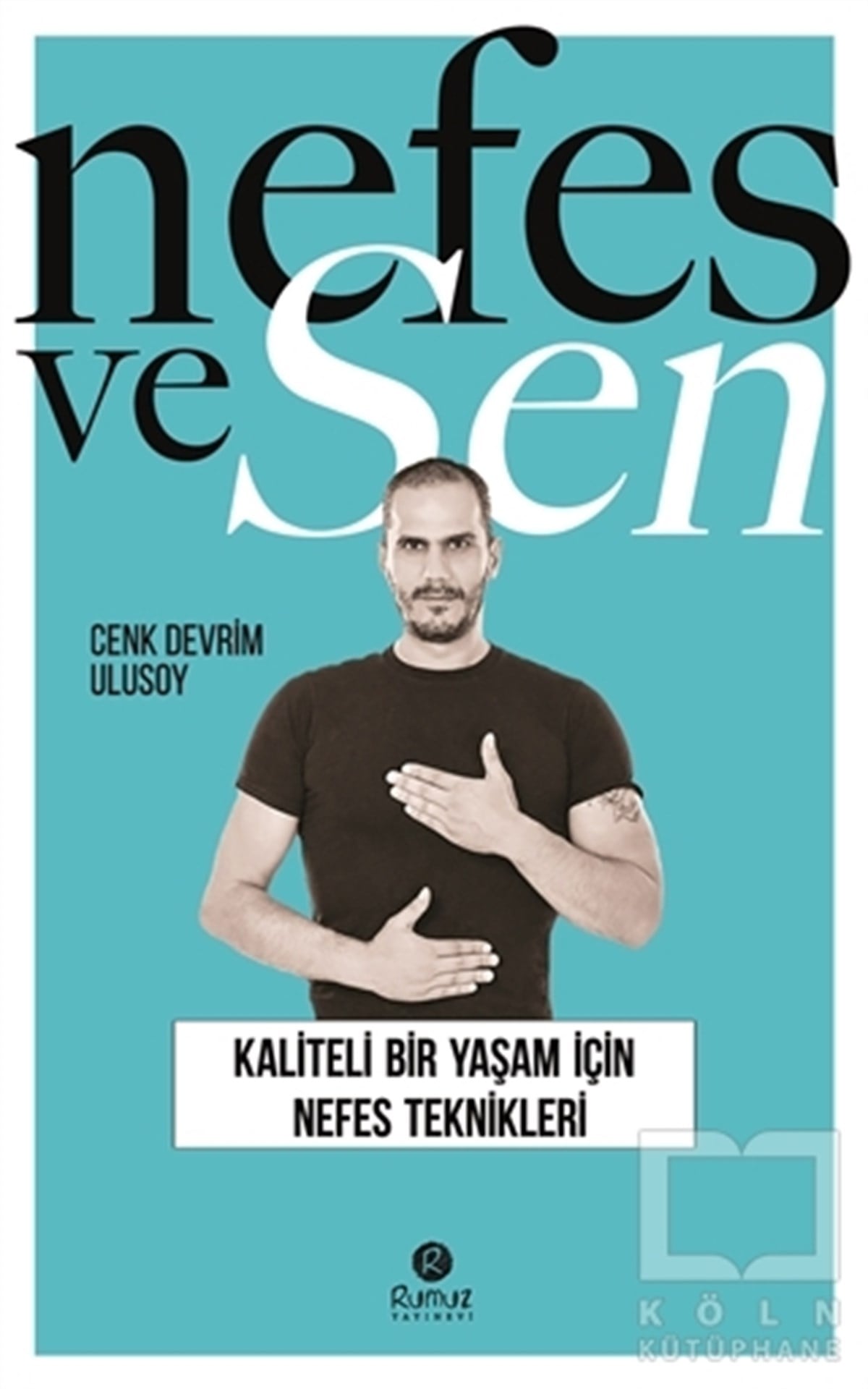 Cenk Devrim UlusoyKişisel Gelişim KitaplarıNefes ve Sen