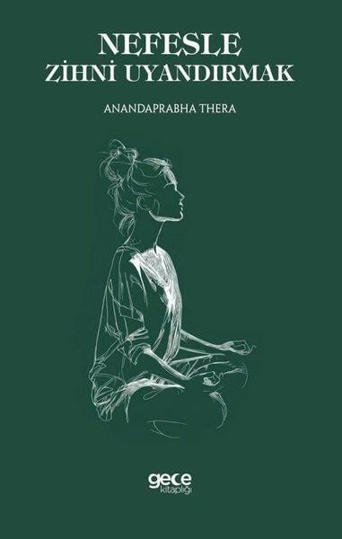 Ananda prabha TheraYoga & Meditasyon KitaplarıNefesle Zihni Uyandırmak