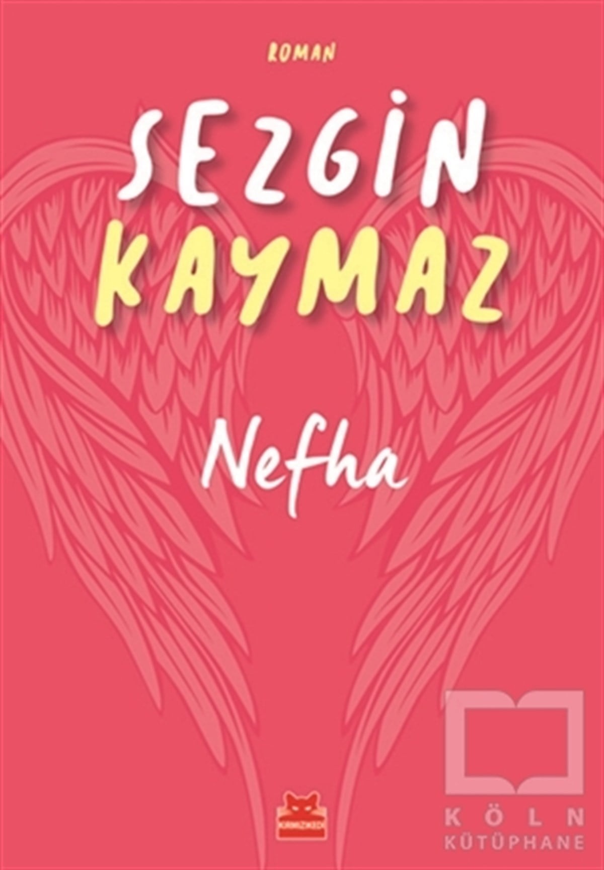Sezgin KaymazRomanNefha