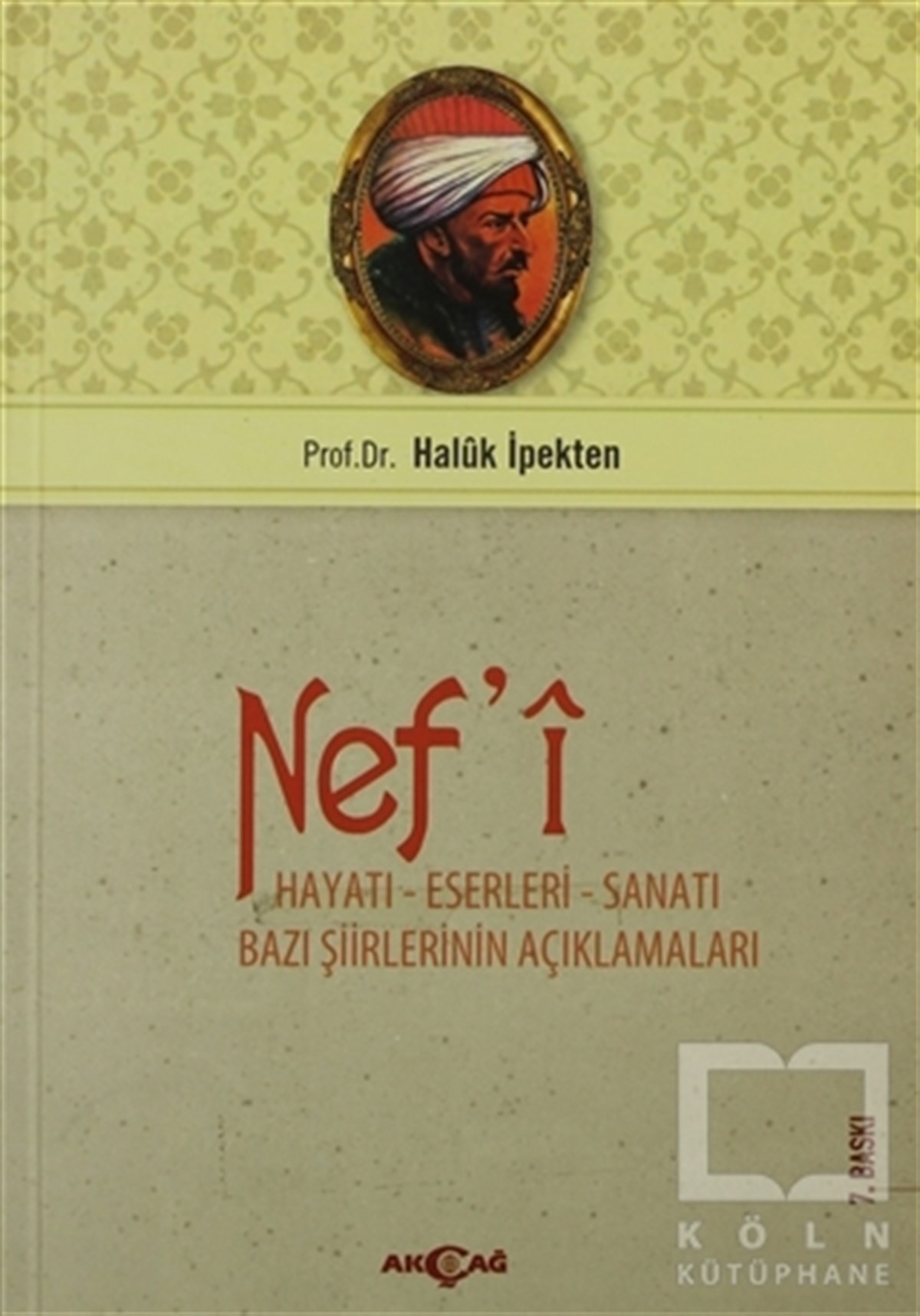 Haluk İpektenŞiirNef’i Hayatı, Sanatı, Eserleri