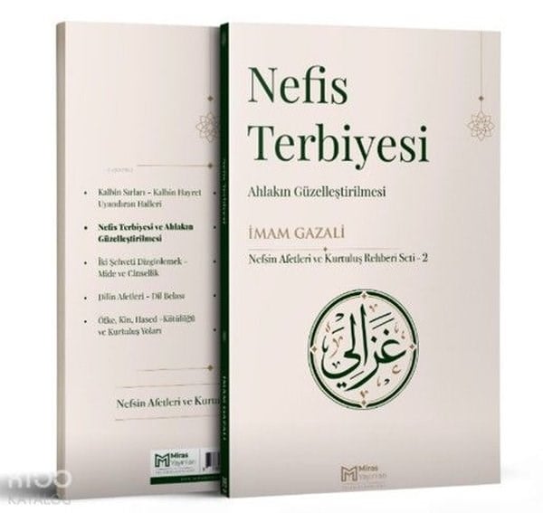 İmam Gazaliİslami KitaplarNefis Terbiyesi - Ahlakın Güzelleştirilmesi