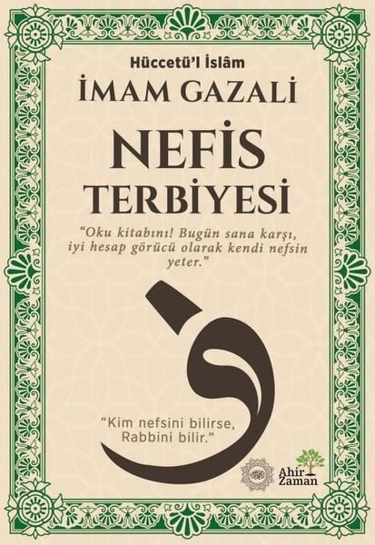 İmam GazaliTasavvuf KitaplarıNefis Terbiyesi