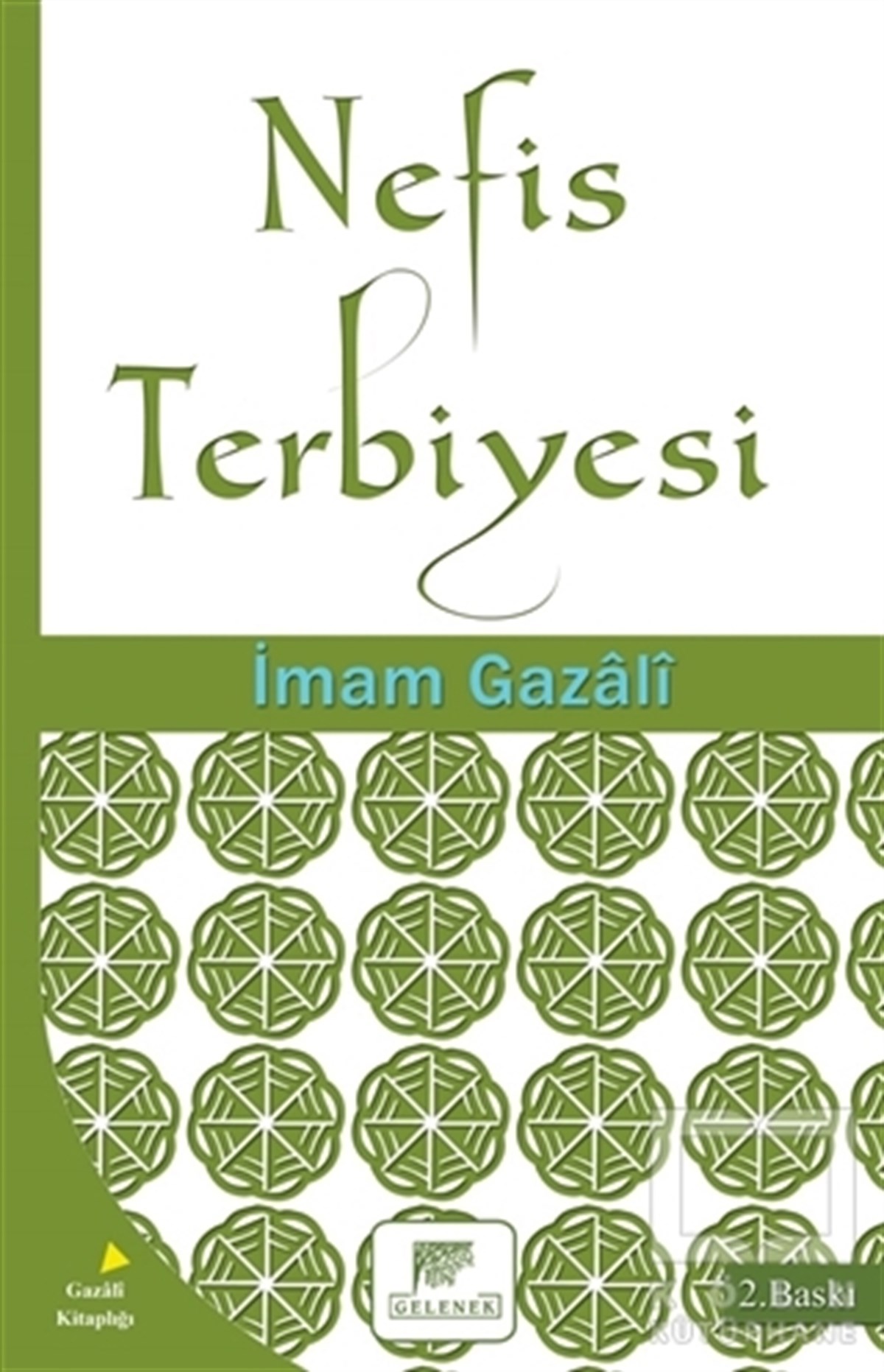 İmam-ı GazaliDiğerNefis Terbiyesi