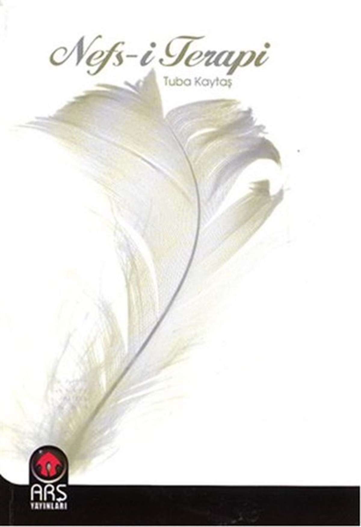Tuba KaytaşKişisel Gelişim KitaplarıNefs-i Terapi