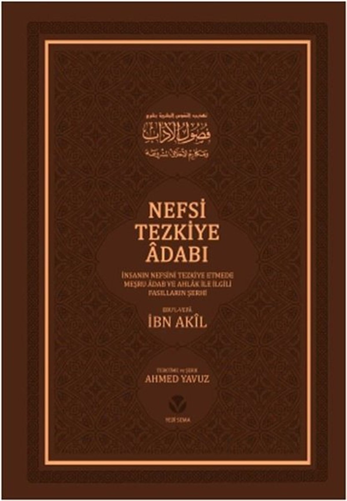 Kolektifİslami KitaplarNefsi Tezkiye Adabı - Şamua