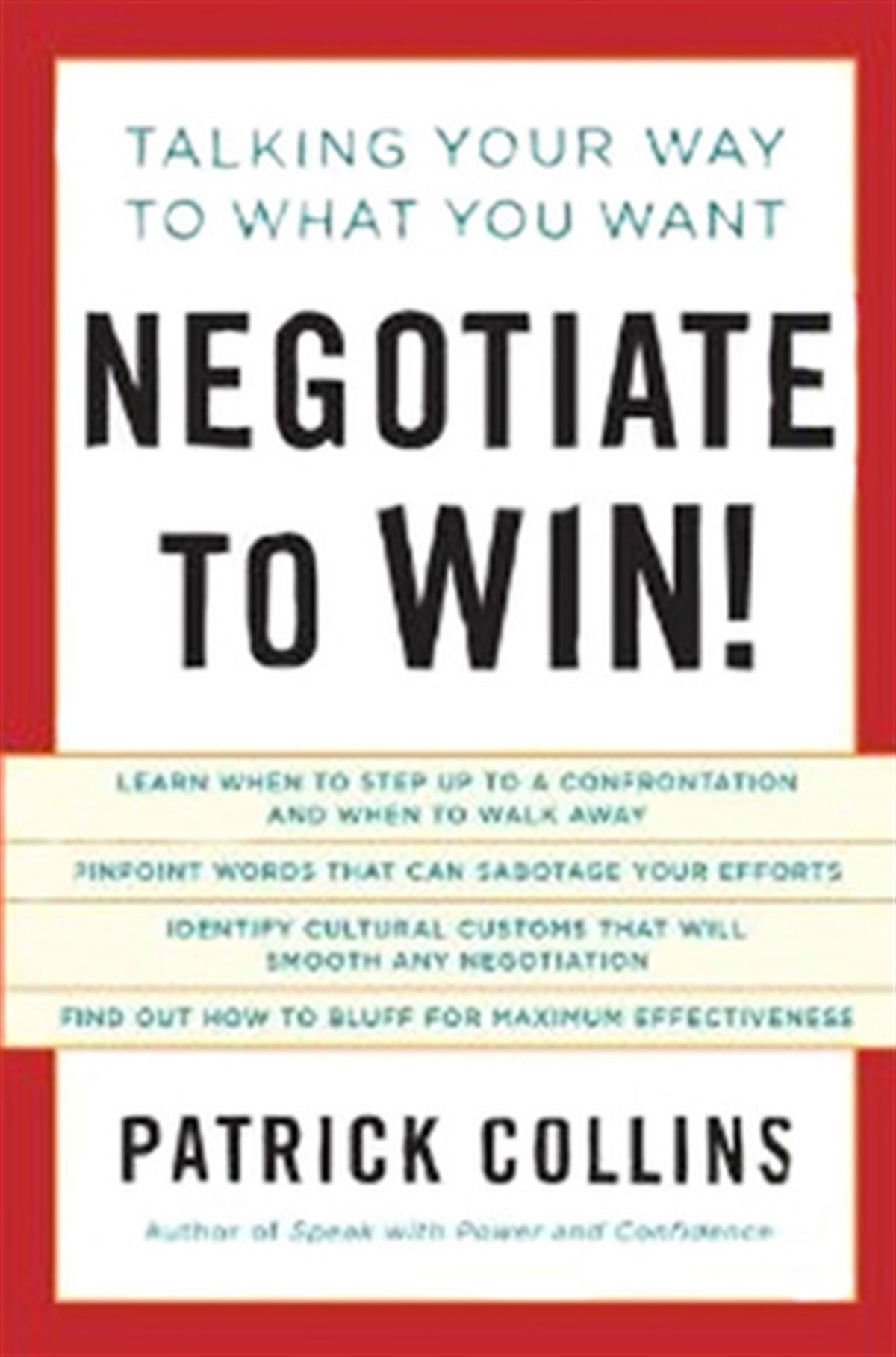 Patrick CollinsBusiness and EconomicsNegotiate to Win