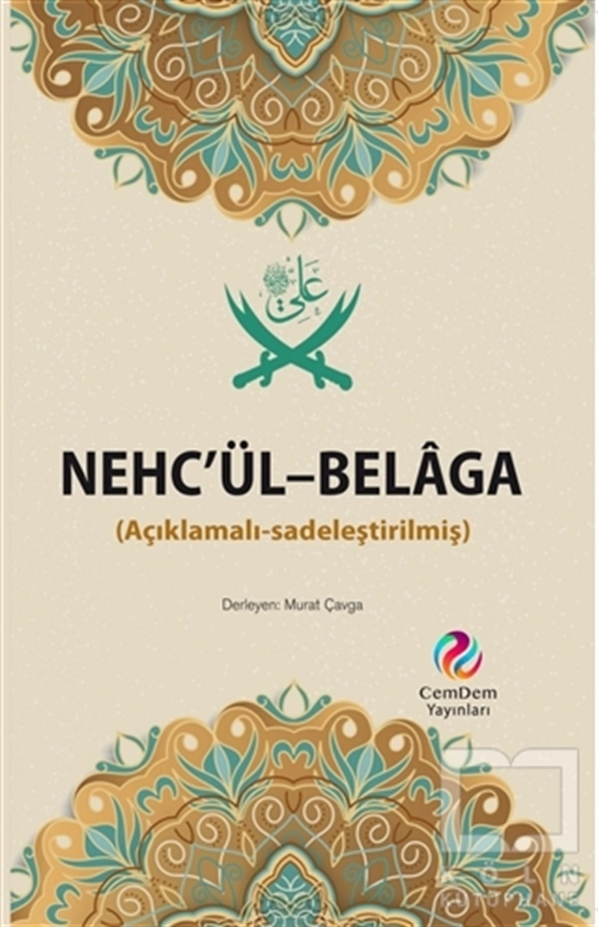 Murat ÇavgaDiğerNehc’ül-Belaga (Açıklamalı-Sadeleştirilmiş)