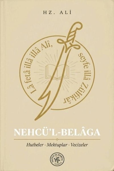 Hz. AliDinNehcü'l-Belaga Hutbeler Mektuplar Vecizeler