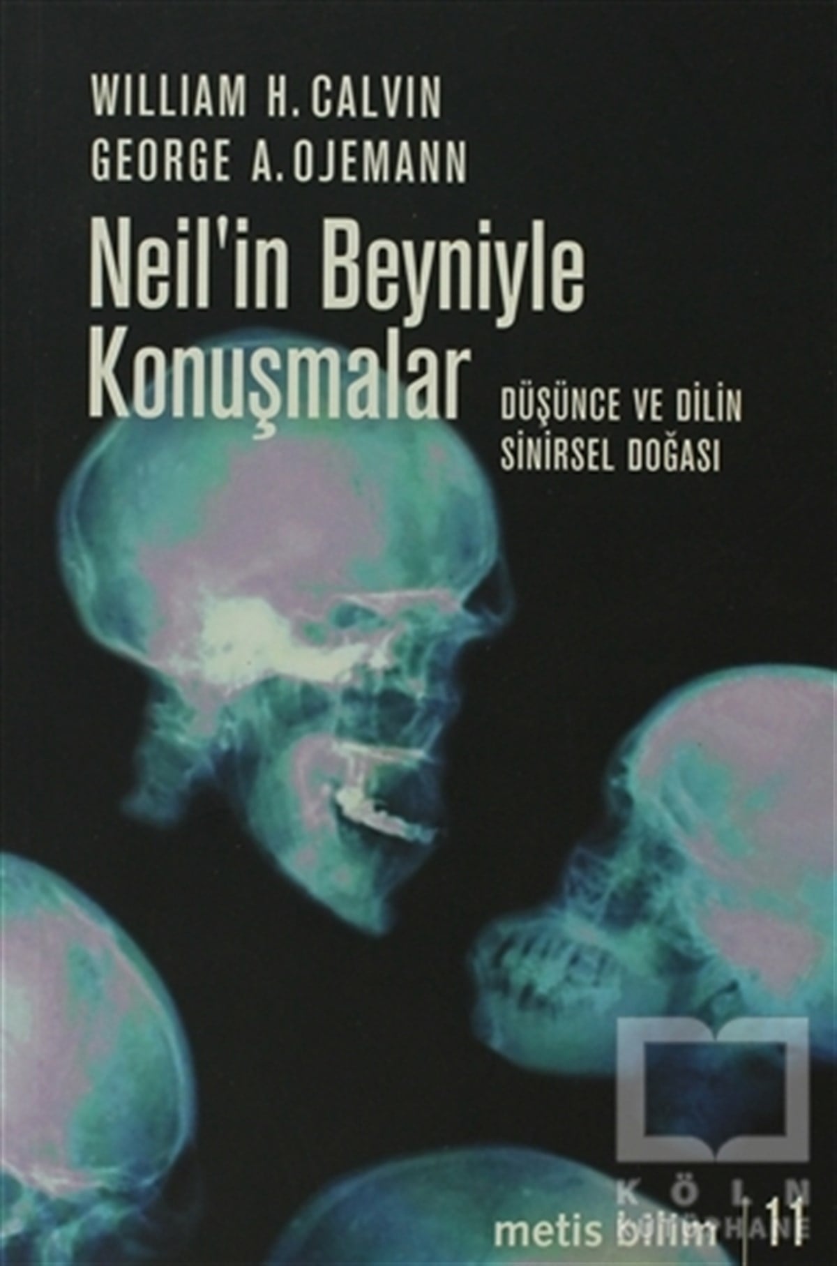 William H. CalvinDiğerNeil’in Beyniyle Konuşmalar