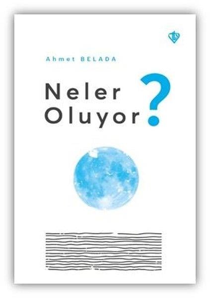 Ahmet BeladaDeneme KitaplarıNeler Oluyor?