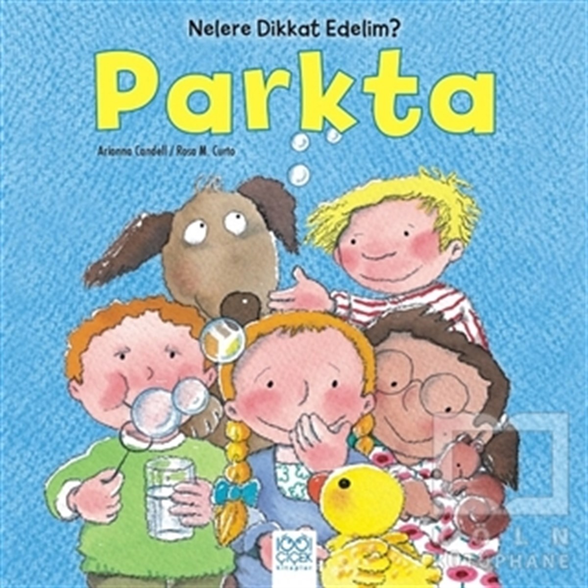 Arianna CandellHikayelerNelere dikkat Edelim? - Parkta