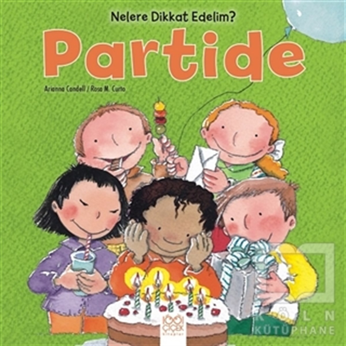 Arianna CandellHikayelerNelere dikkat Edelim? - Partide
