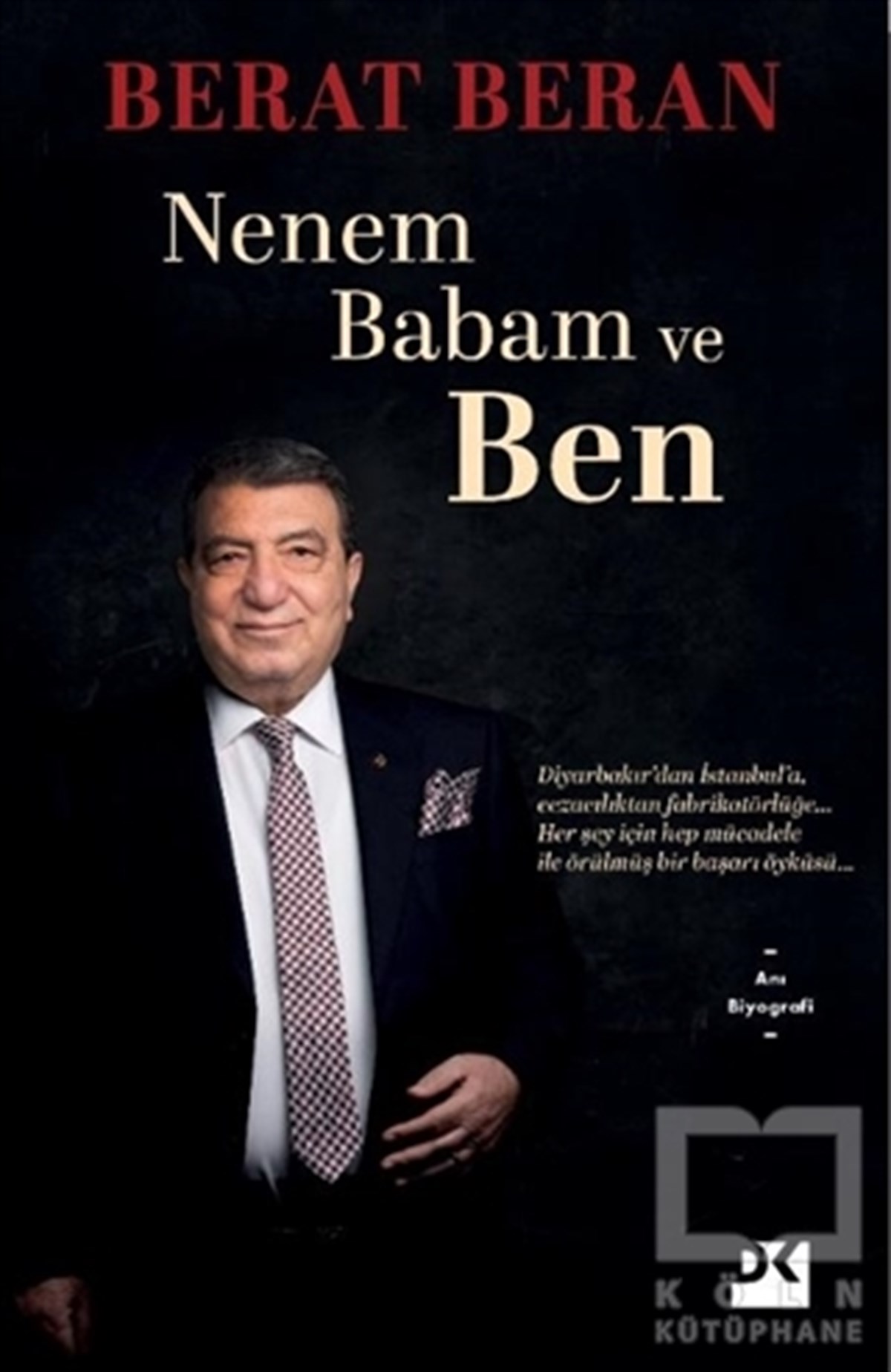 Berat BeranBiyografi & Otobiyografi KitaplarıNenem Babam ve Ben
