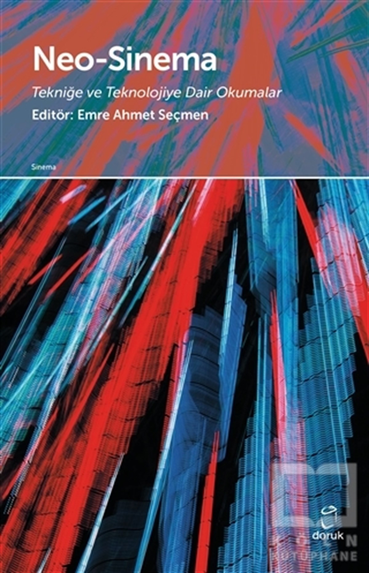 Emre Ahmet SeçmenFotoğrafçılık KitaplarıNeo-Sinema