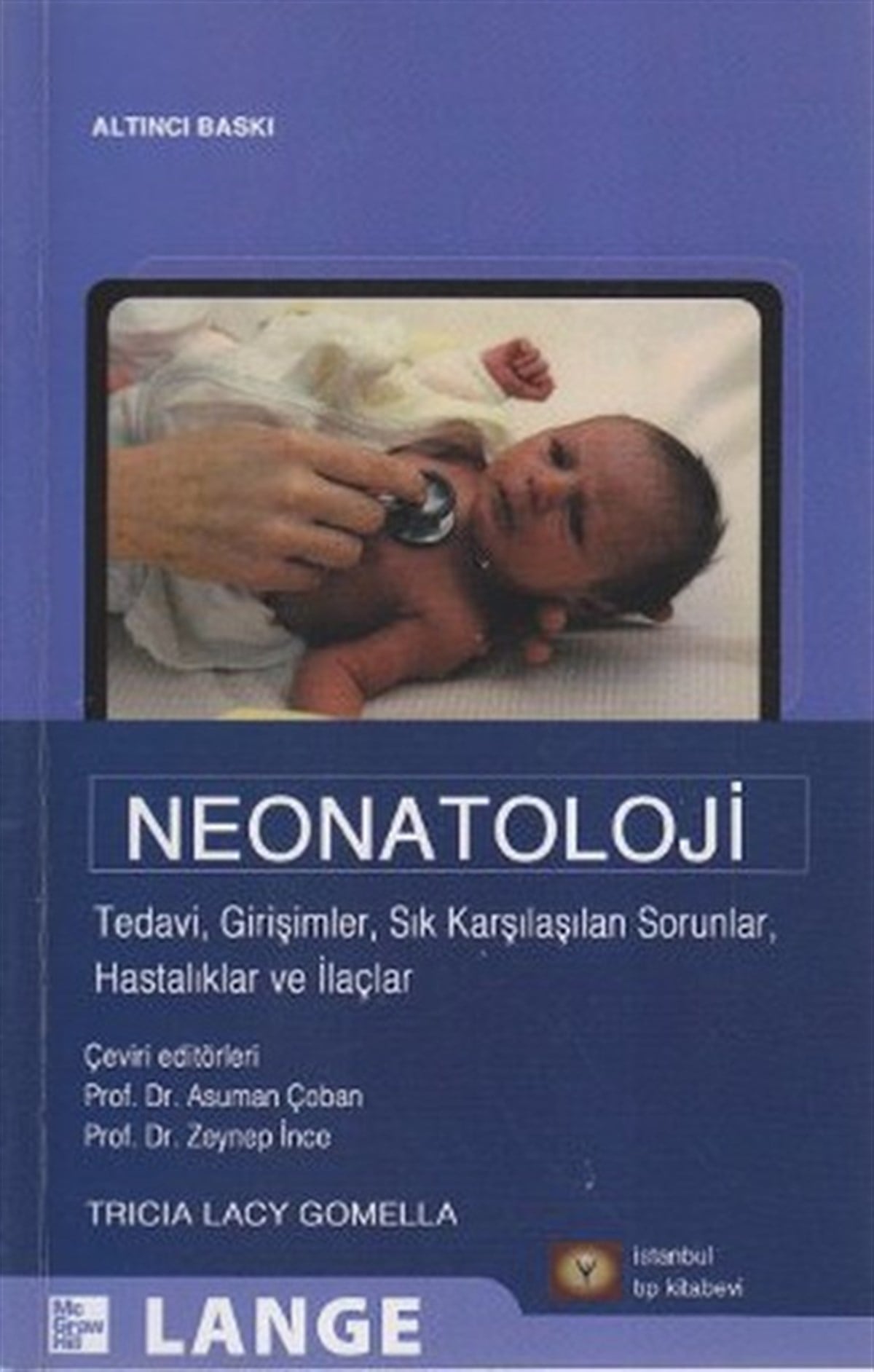 Zeynep İnceTıpNeonatoloji