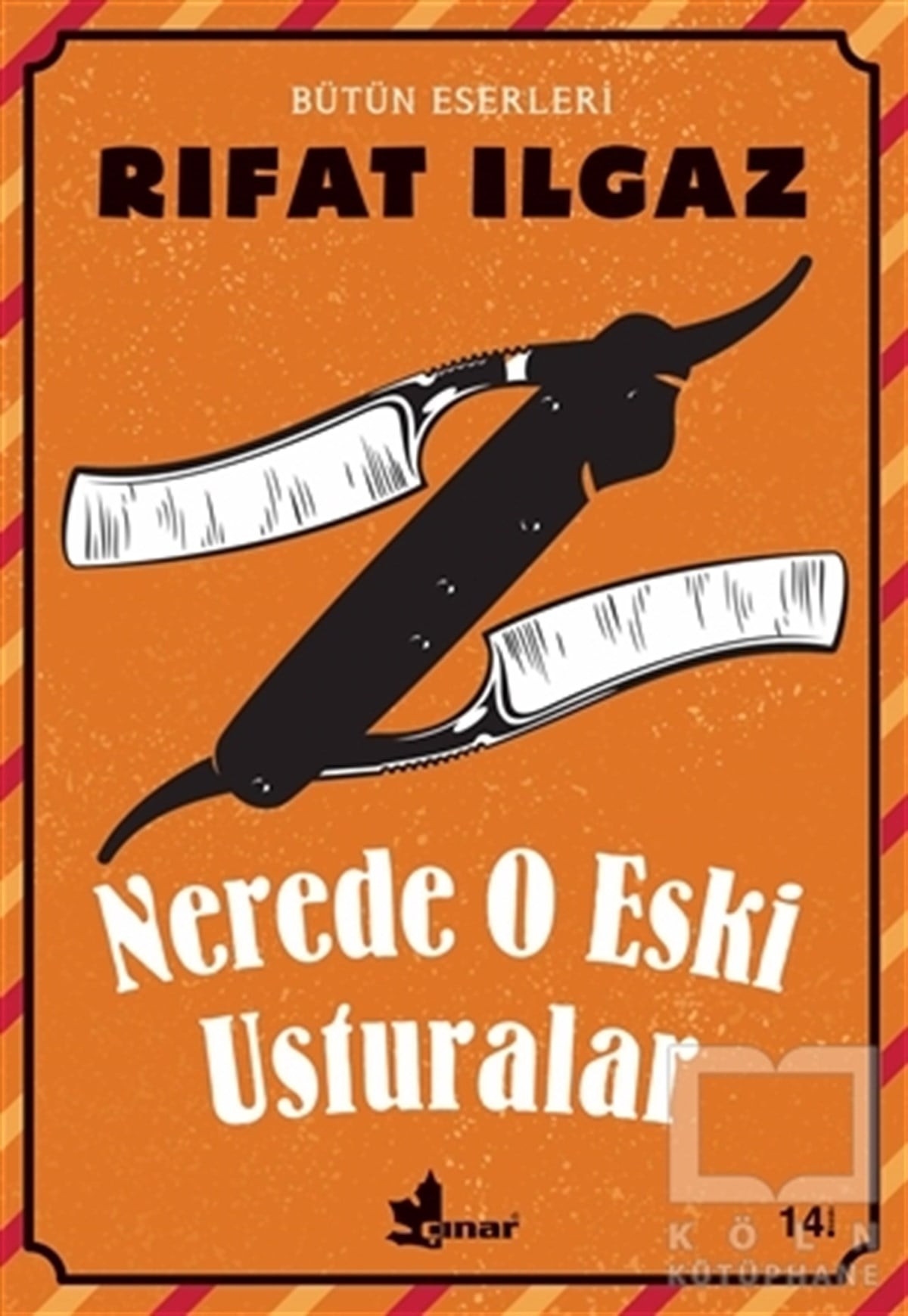 Rıfat IlgazÖyküNerde O Eski Usturalar