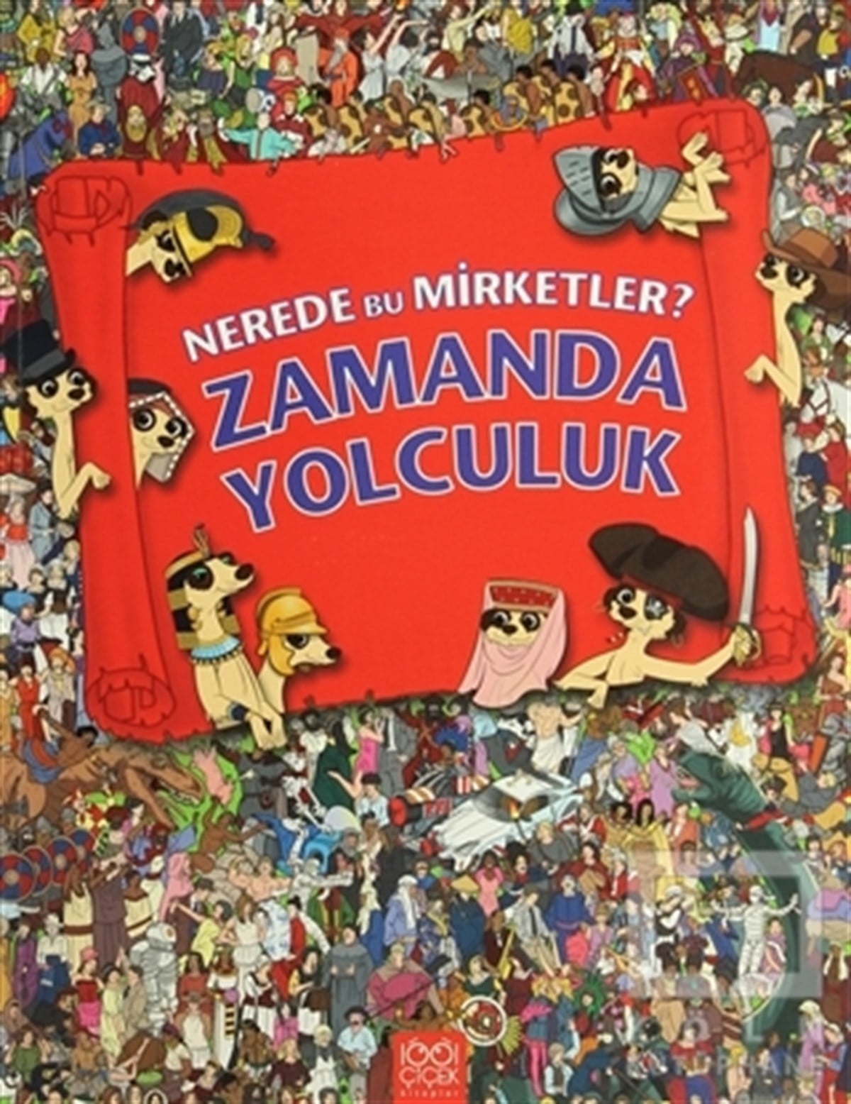 Jen WainwrightRoman-ÖyküNerede Bu Mirketler - Zamanda Yolculuk