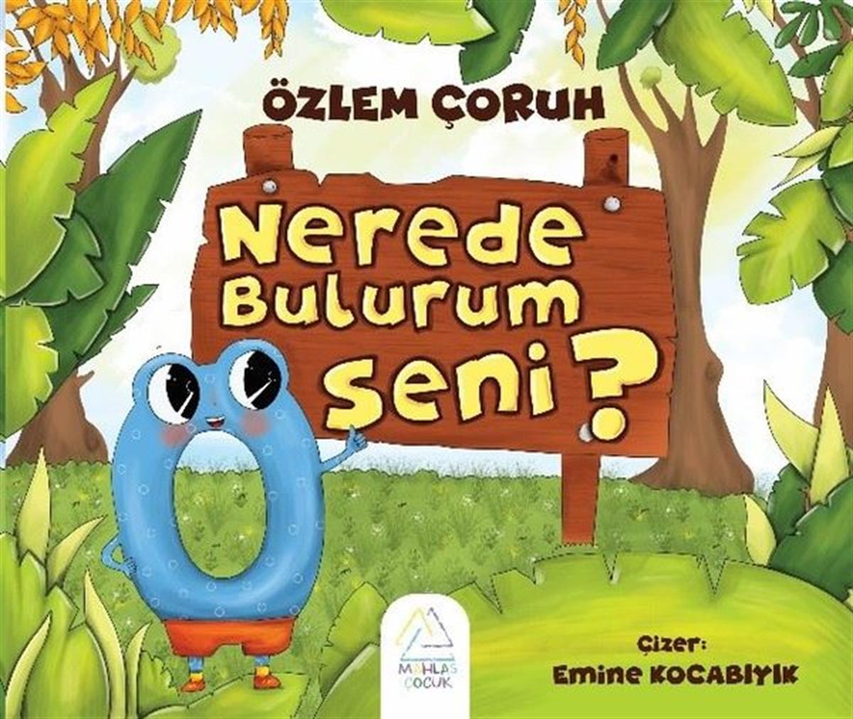 Özlem ÇoruhEgitim Etkinlik KitaplariNerede Bulurum Seni?