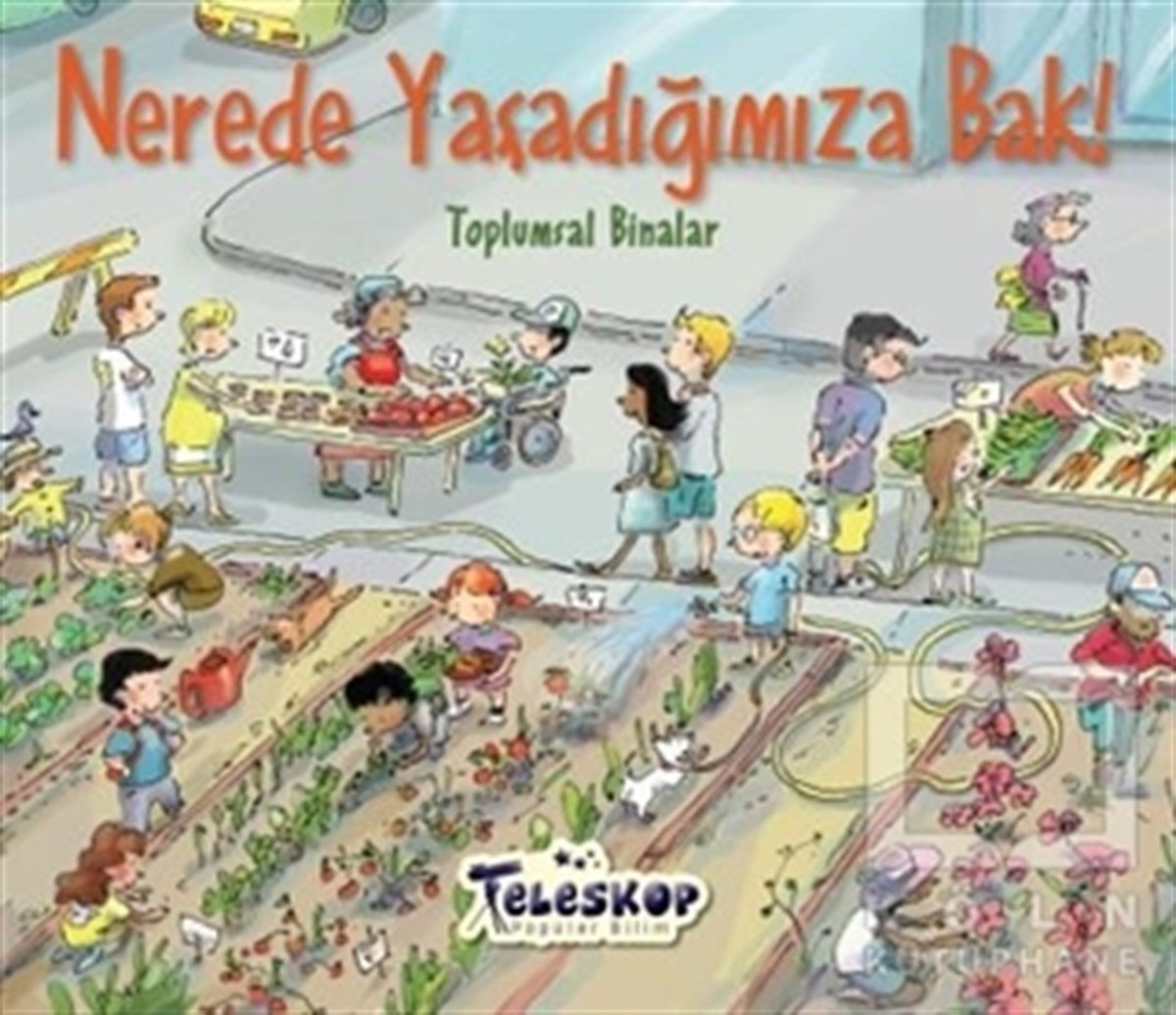 KolektifPopüler BilimNerede Yaşadığımıza Bak!