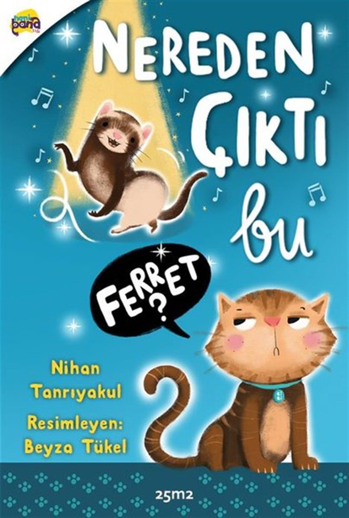 Nihan TanrıyakulEtkinlik KitaplarıNereden Çıktı Bu Ferret?