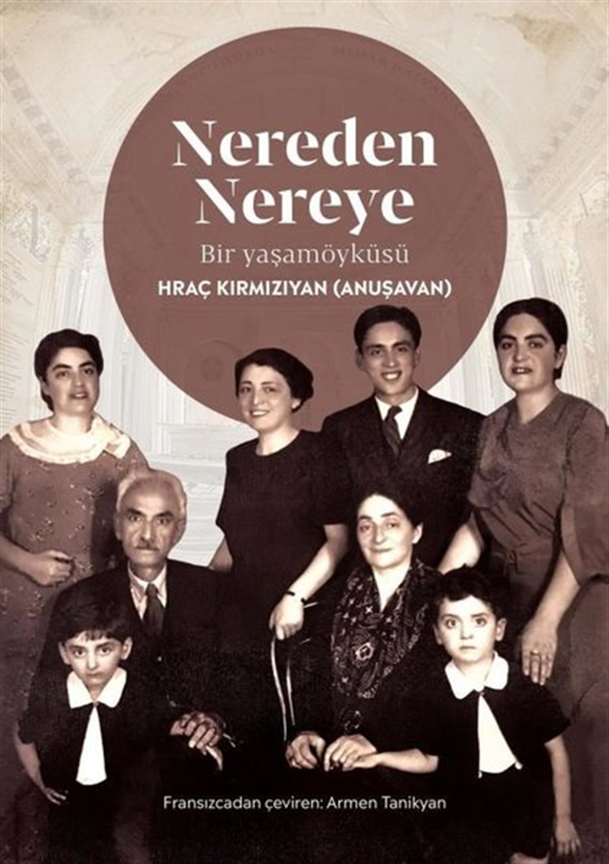 Hraç KırmızıyanDünya RomanNereden Nereye - Bir Yaşamöyküsü
