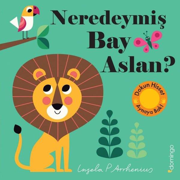 KolektifEgitim Etkinlik KitaplariNeredeymiş Bay Aslan? Dokun Hisset Aynaya Bak!