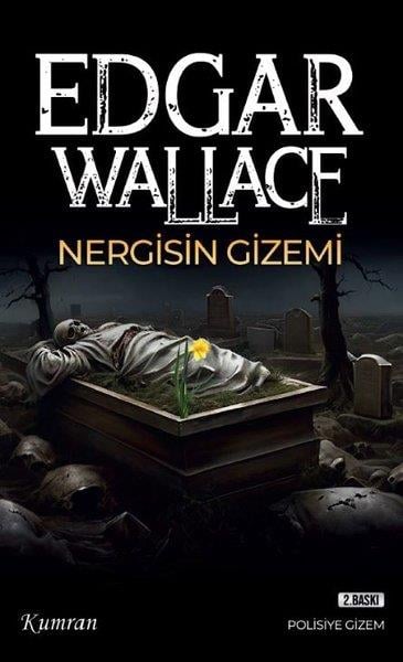 Edgar WallacePolisiye Romanlar & Cinayet RomanlarıNergisin Gizemi