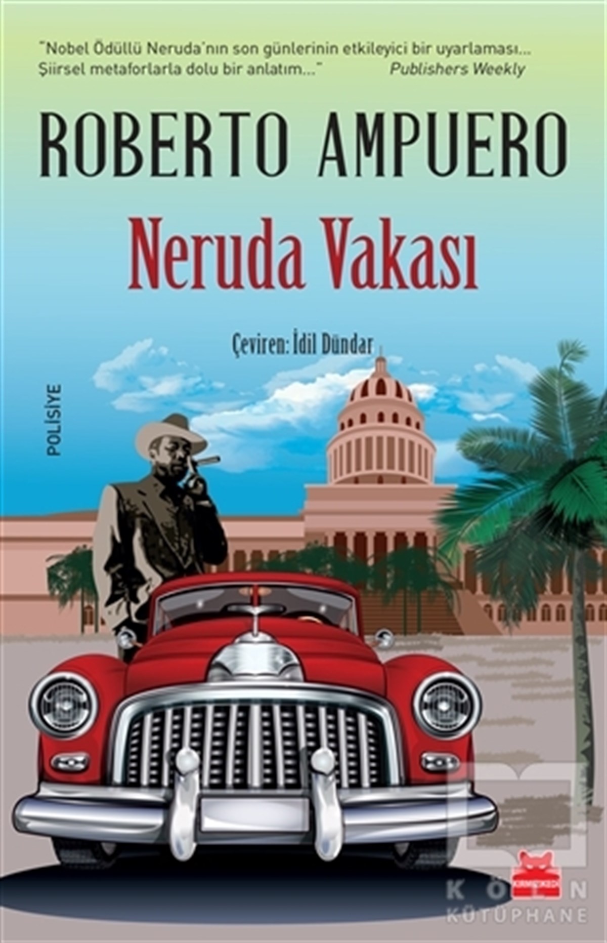 Roberto AmpueroPolisiyeNeruda Vakası