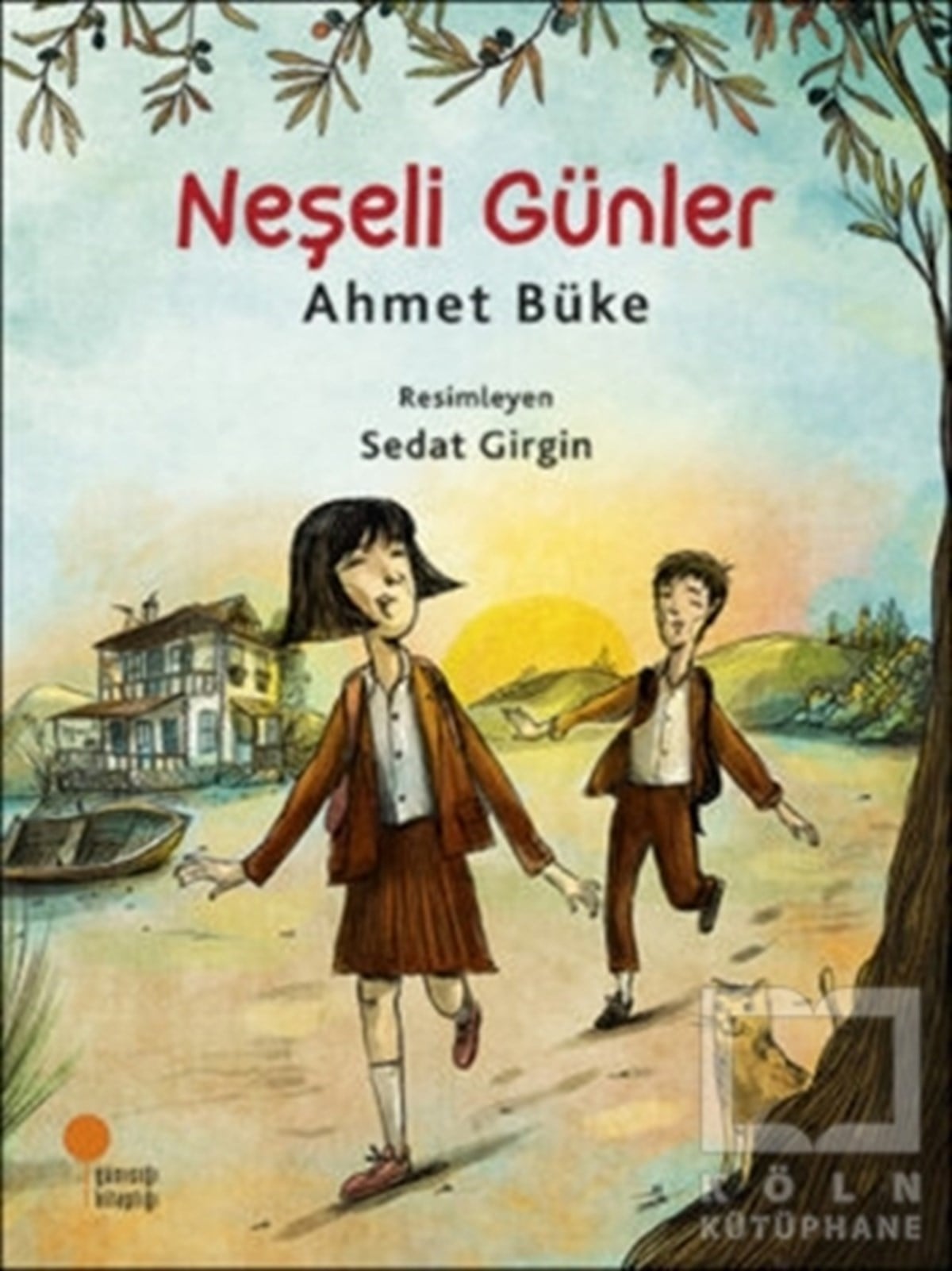 Ahmet BükeHikayelerNeşeli Günler