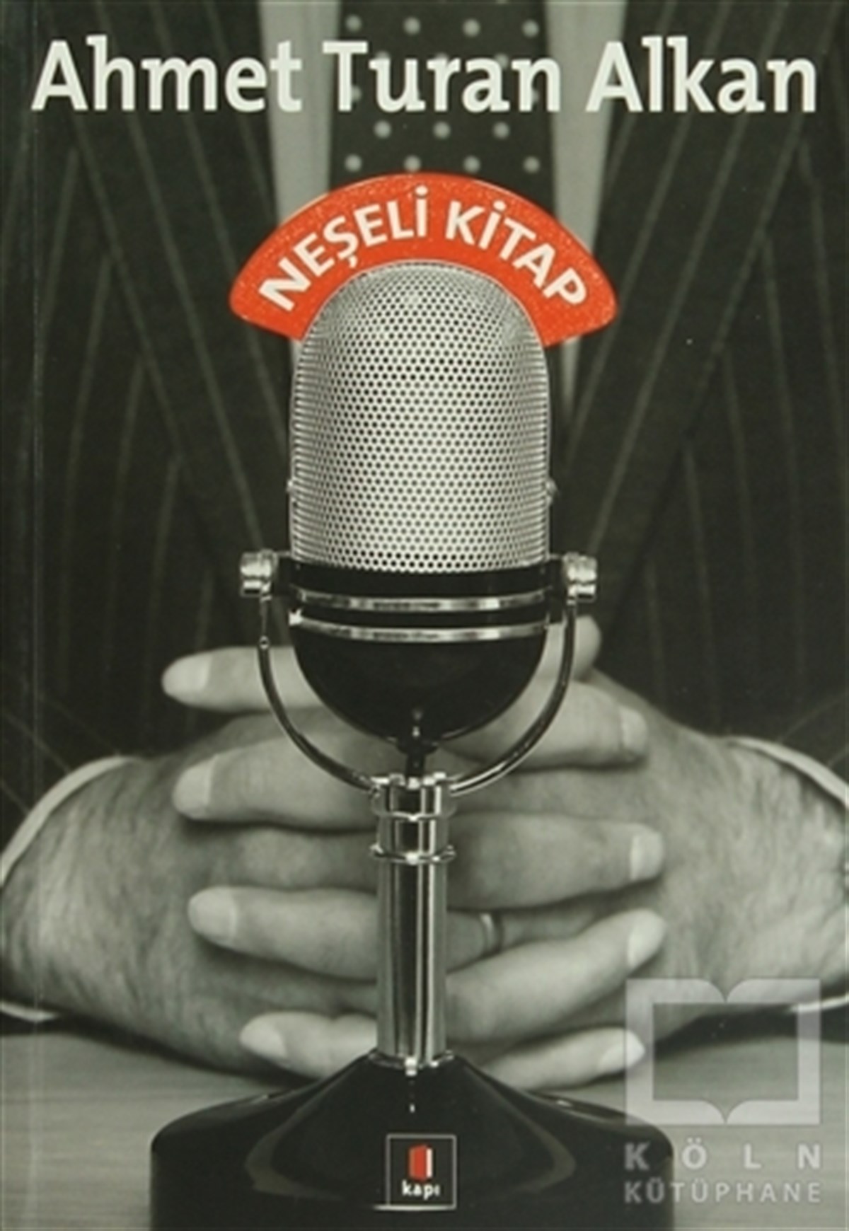 Ahmet Turan AlkanTürk EdebiyatıNeşeli Kitap