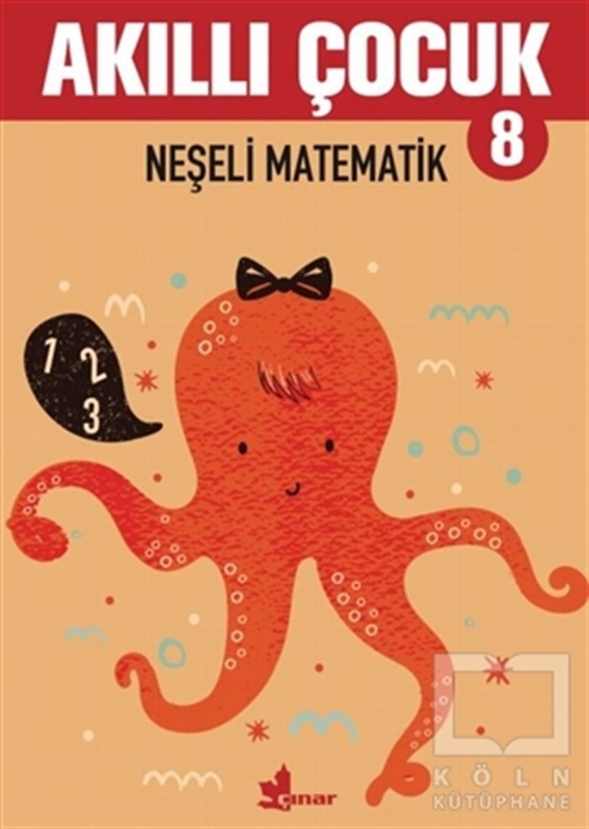 KolektifOkul Öncesi Çocuk KitaplarıNeşeli Matematik - Akıllı Çocuk 8