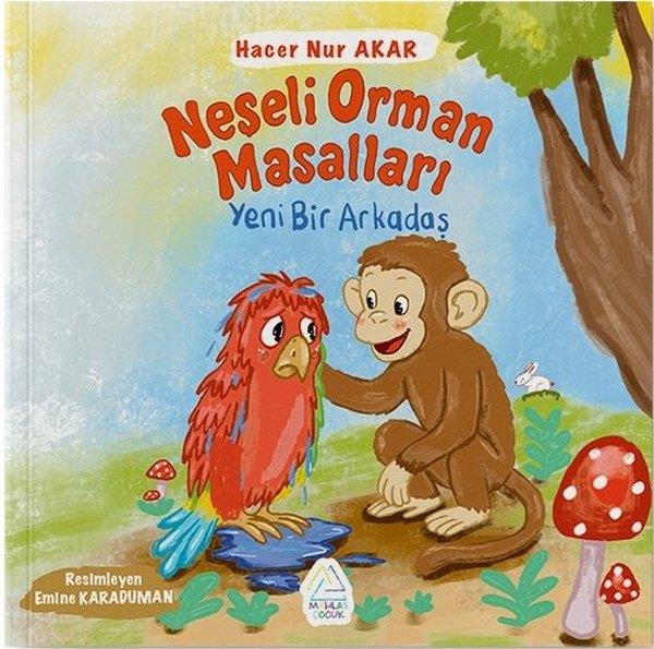Hacer Nur AkarEgitim Etkinlik KitaplariNeşeli Orman Masalları - Yeni Bir Arkadaş