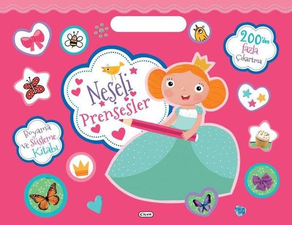 KolektifEgitim Etkinlik KitaplariNeşeli Prensesler - Boyama ve Süsleme Kitabı - 200'den Fazla Çıkartma