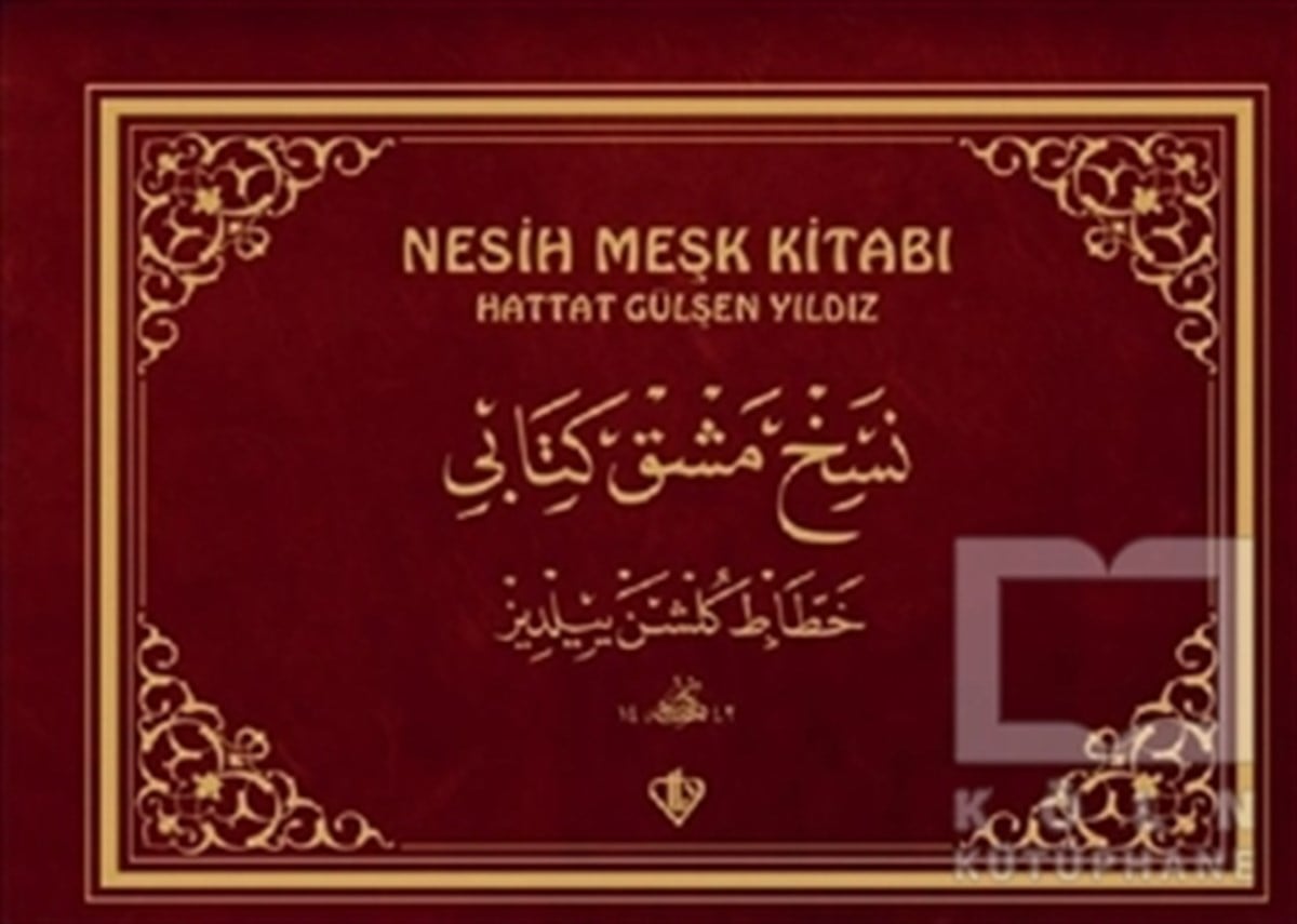 Hattat Gülşen YıldızDiğerNesih Meşk Kitabı