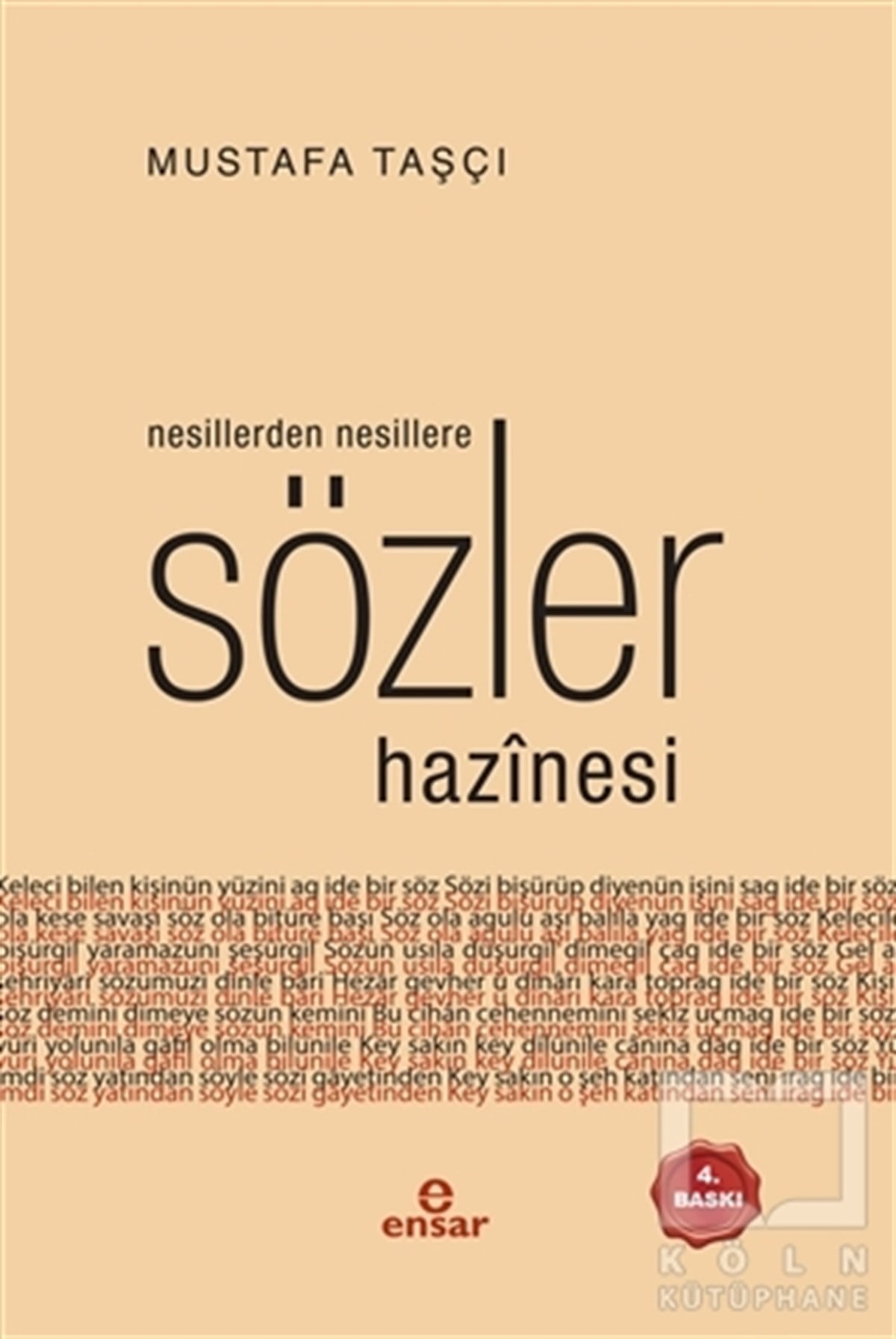 Kolektifİslami Araştırma ve İnceleme KitaplarıNesillerden Nesillere Armağan Sözler Hazinesi