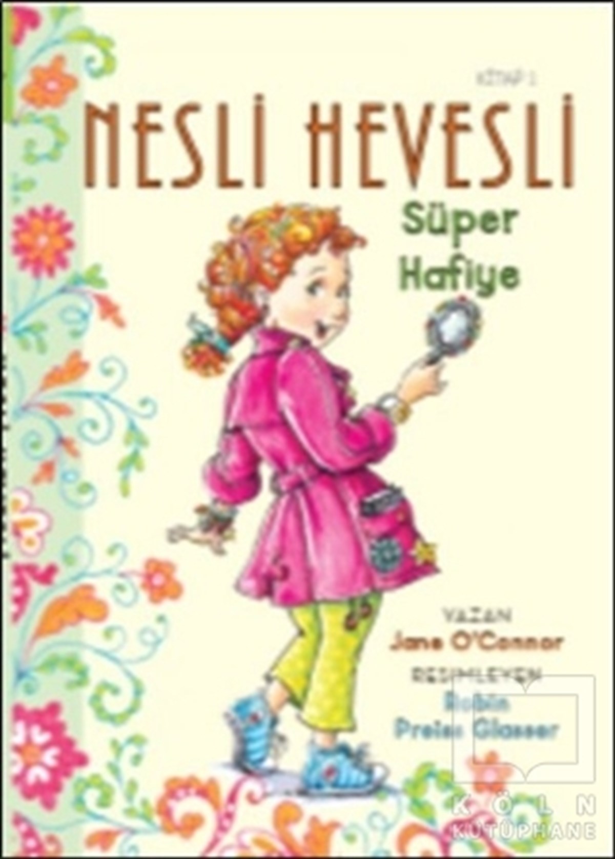 Jane O'connorRoman-ÖyküNesli Hevesli - Süper Hafiye