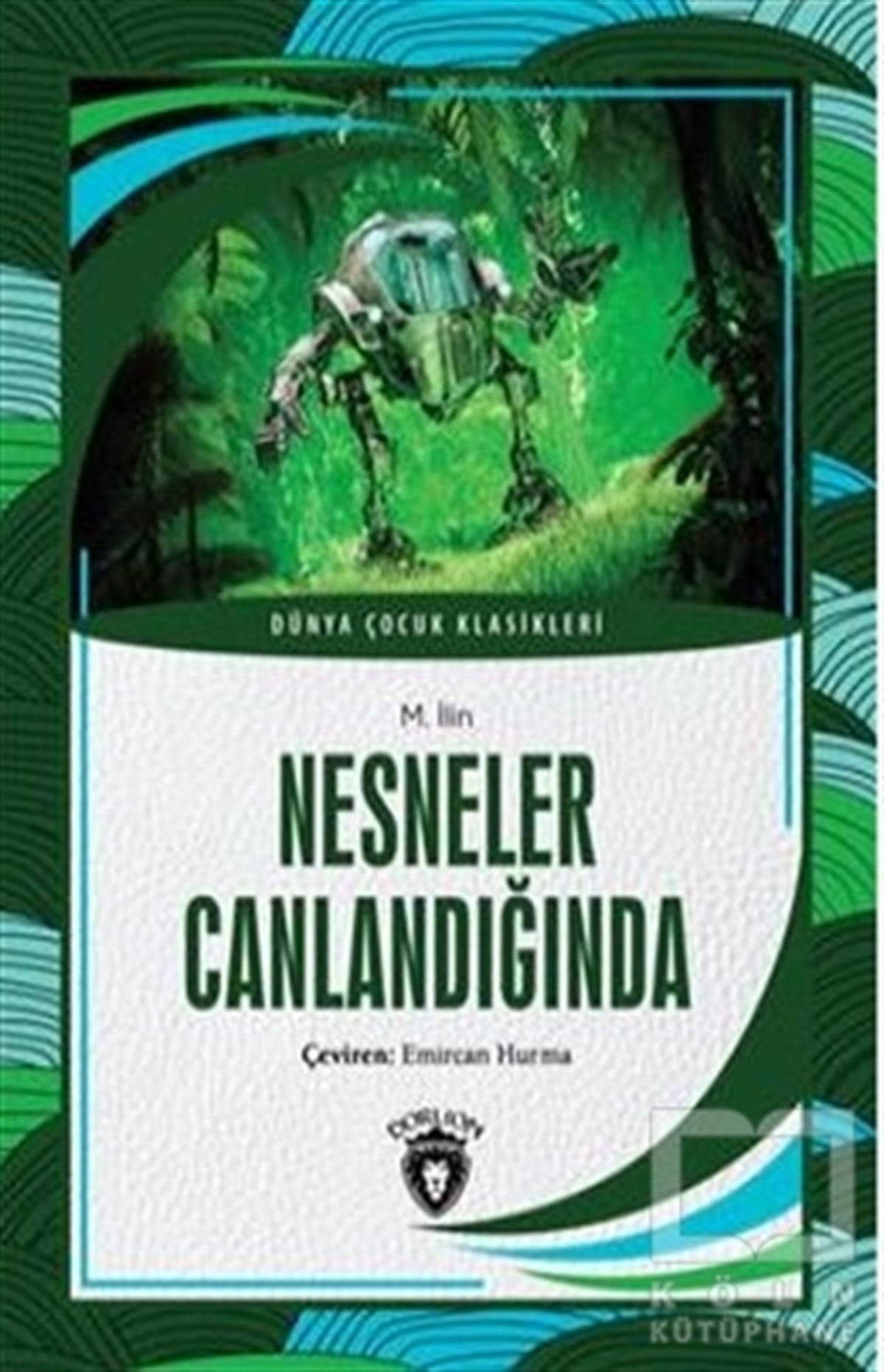 M. İlinKlasik Çocuk KitaplarıNesneler Canlandığında