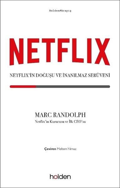 Marc RandolphYönetim / İş Geliştirme / KaliteNetflix: Netflix'in Doğuşu ve İnanılmaz Serüveni