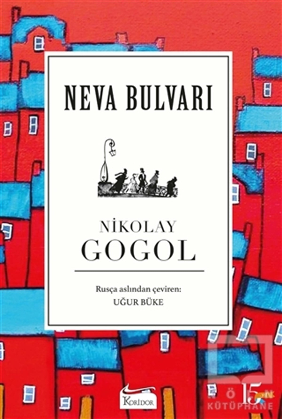 Nikolay Vasilyeviç GogolHikaye (Öykü) KitaplarıNeva Bulvarı