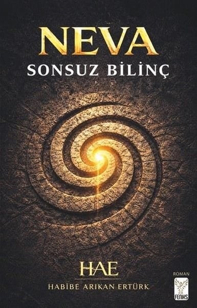 Habibe Arıkan ErtürkTürk RomaniNeva - Sonsuz Bilinç