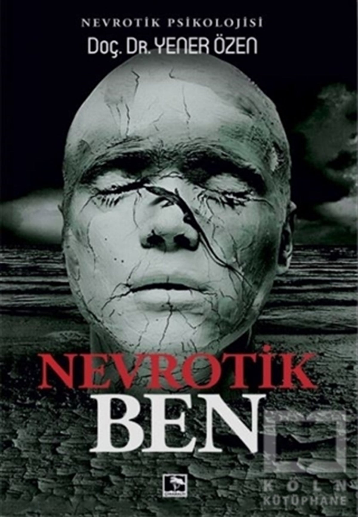 Yener ÖzenDiğerNevrotik Ben