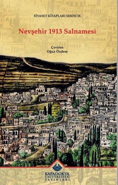 KolektifOsmanli TarihiNevşehir 1913 Salnamesi - Siyaset Kitapları Serisi 9