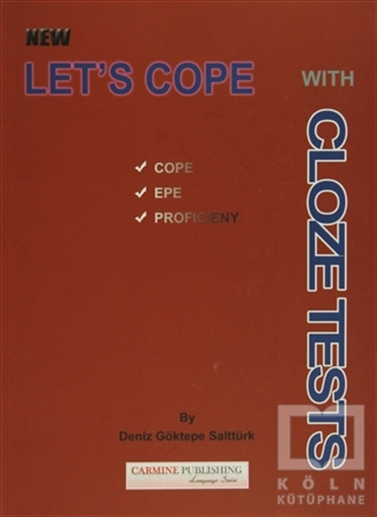 Deniz Göktepe SalttürkDil ÖğrenimiNew Let's Cope Cloze Tests