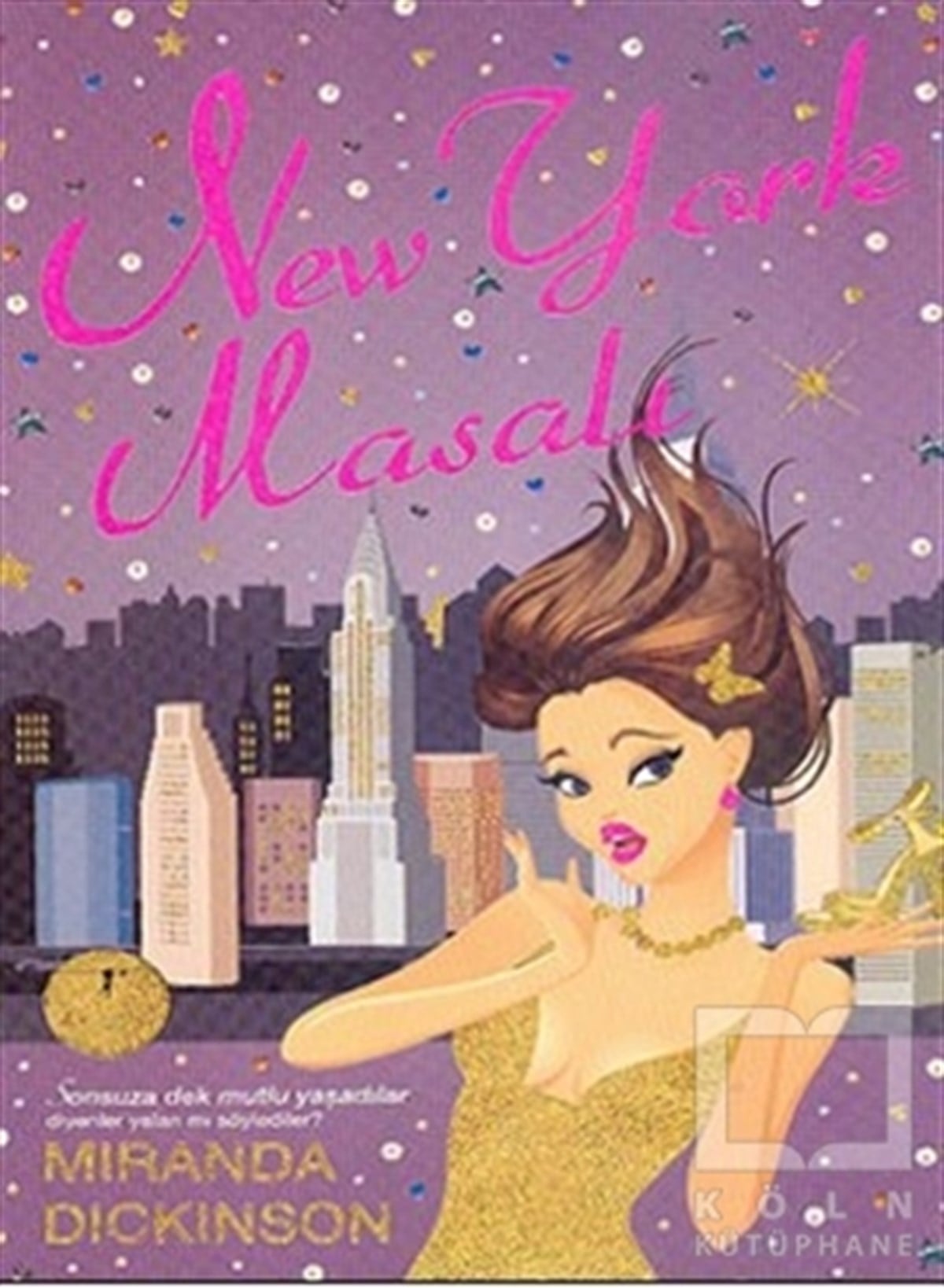 Miranda DickinsonAşkNew York Masalı