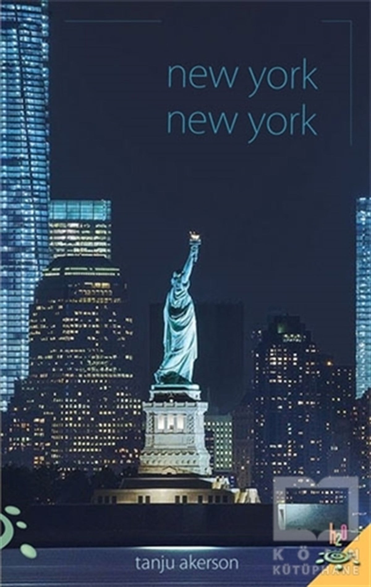 Tanju AkersonGezi RehberiNew York New York