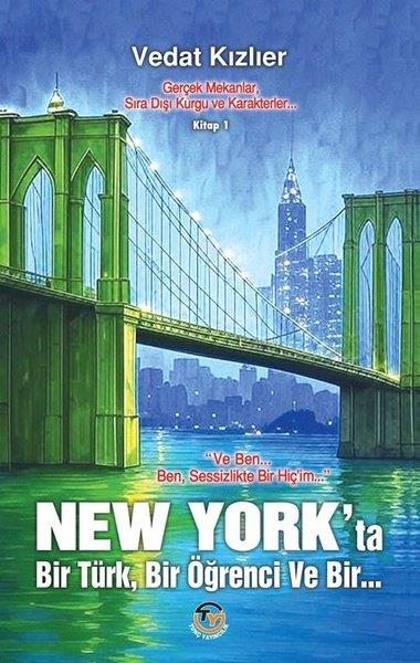 Vedat KızlıerPolisiye Romanlar & Cinayet RomanlarıNew York'ta Bir Türk Bir Öğrenci ve Bir