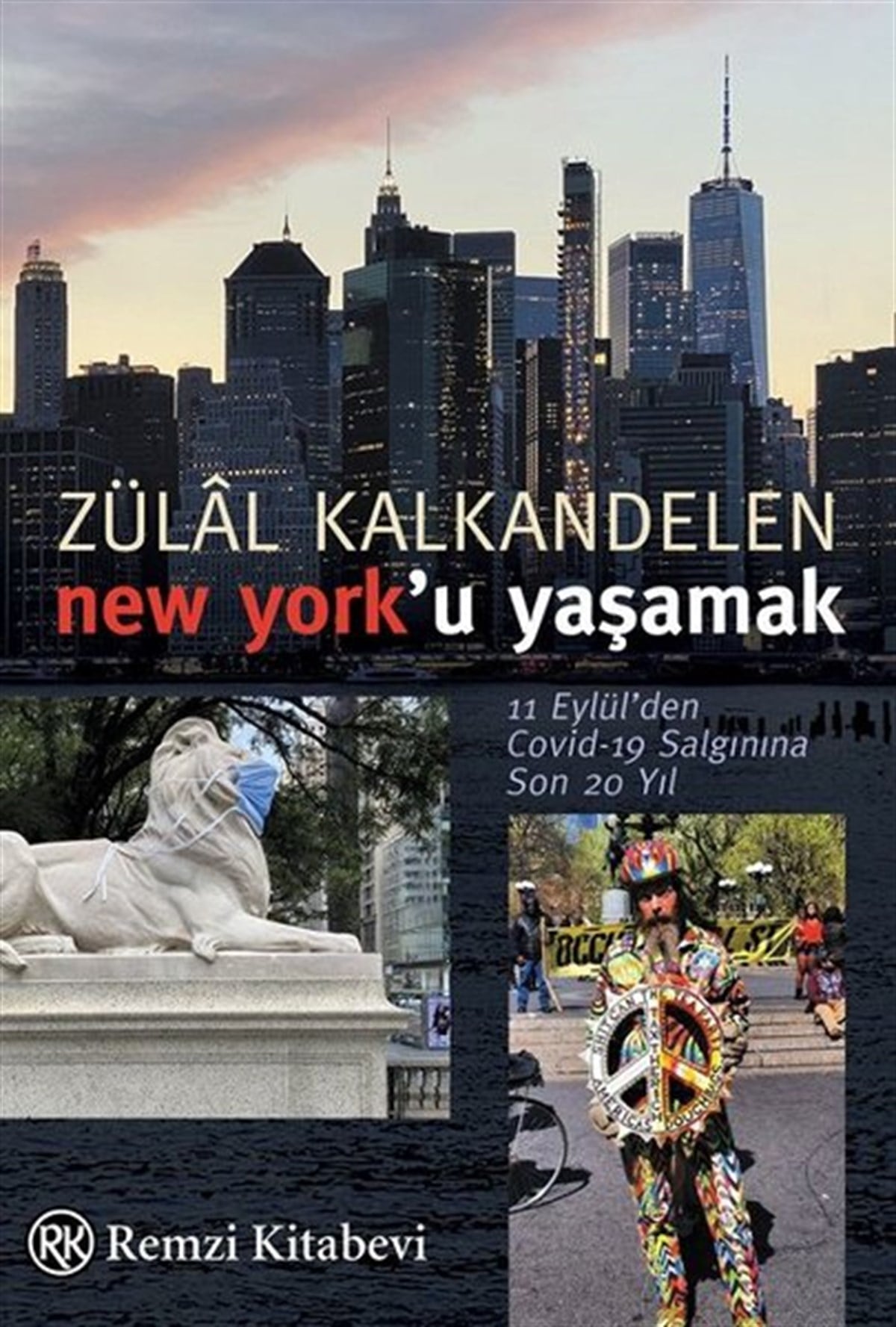 Zülal KalkandelenKent Rehberi KitaplarıNew York'u Yaşamak