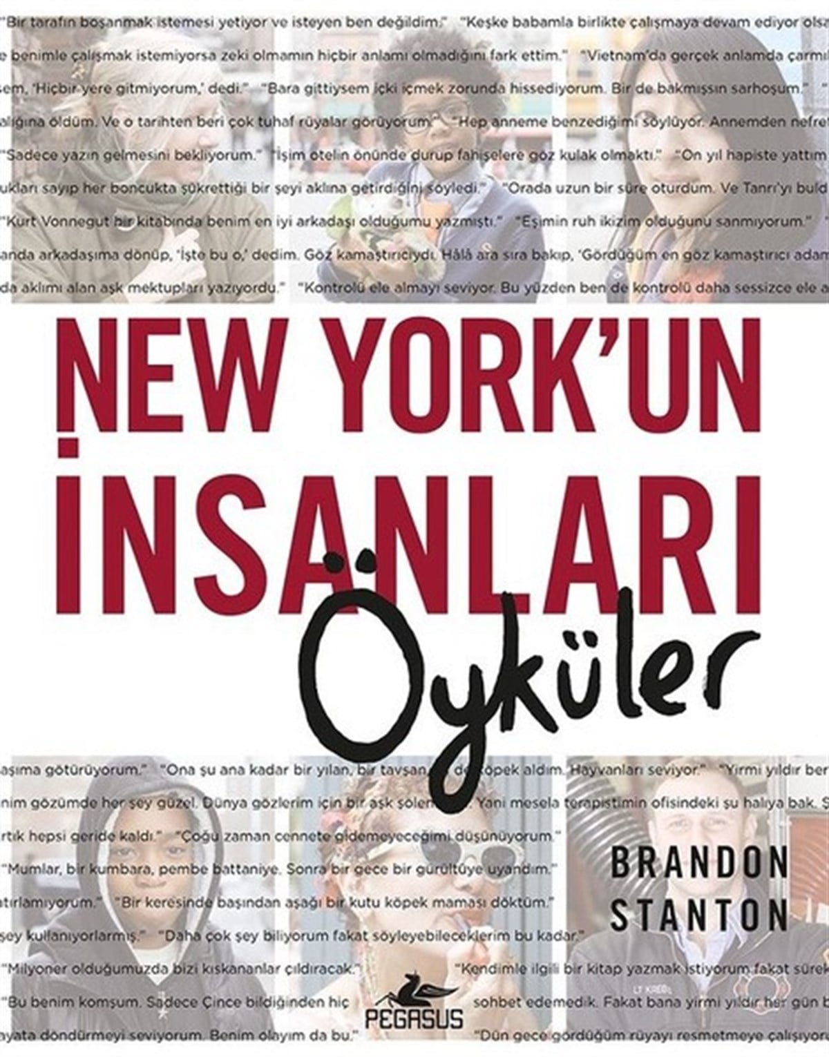 Brandon StantonRöportajNew York'un İnsanları-Öyküler