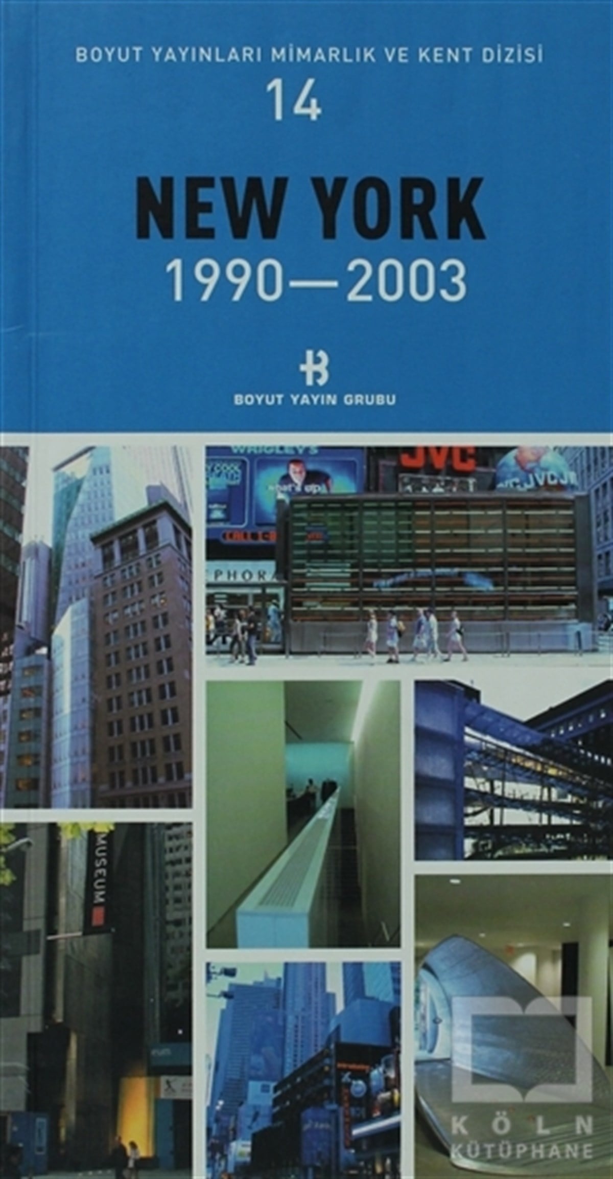 KolektifMimarlıkNewyork 1990-2003