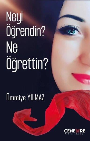 Ümmiye YılmazDeneme KitaplarıNeyi Öğrendin? Ne Öğrettin?
